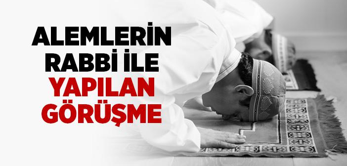 Alemlerin Rabbi ile Yapılan Görüşme